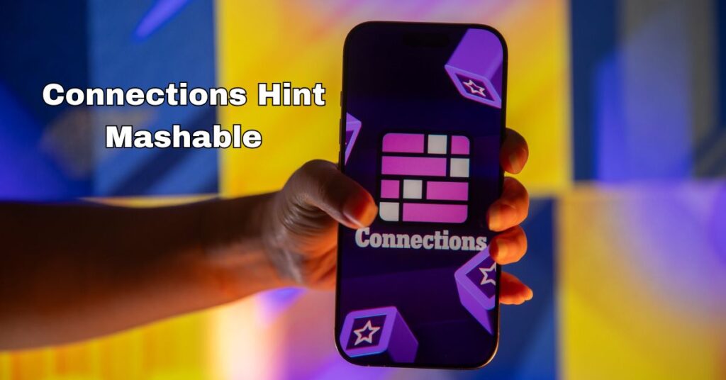 connections hint mashable