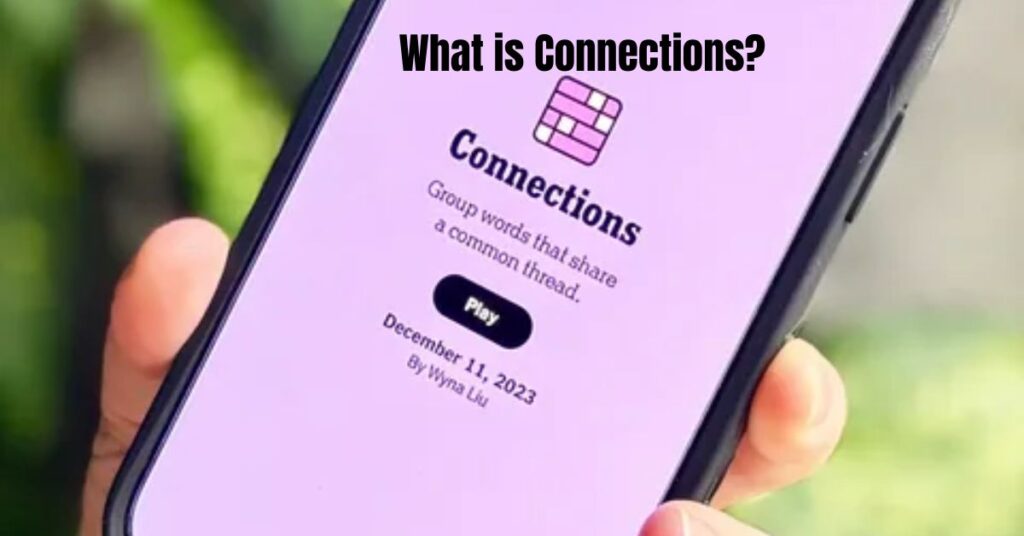What is Connections?