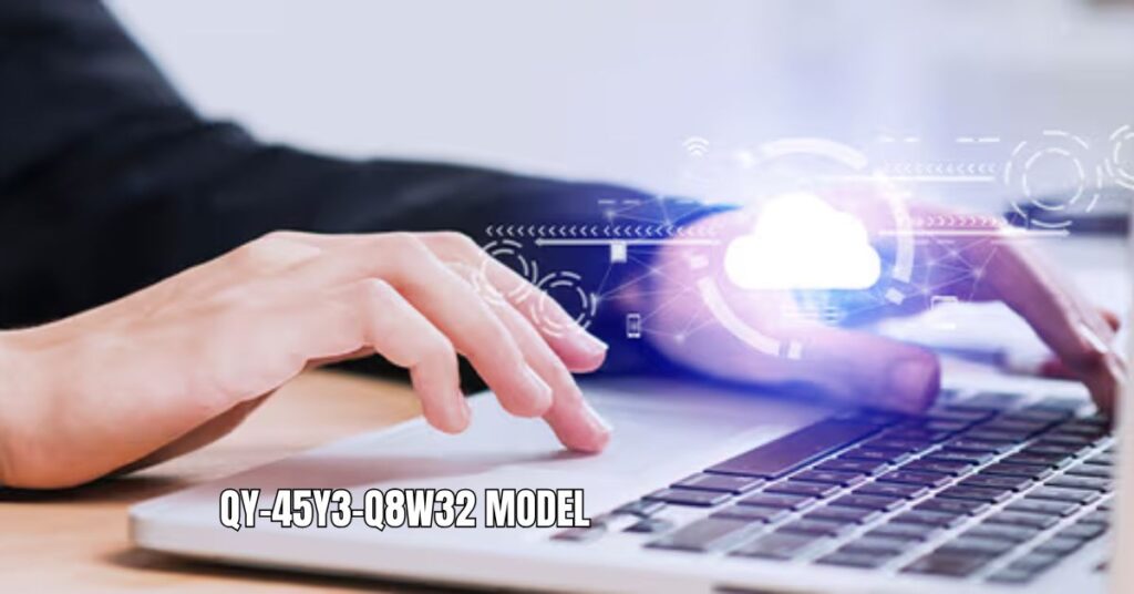 QY-45Y3-Q8W32 Model