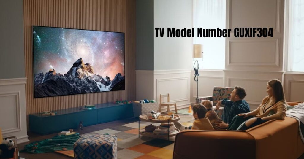 TV Model Number GUXIF304